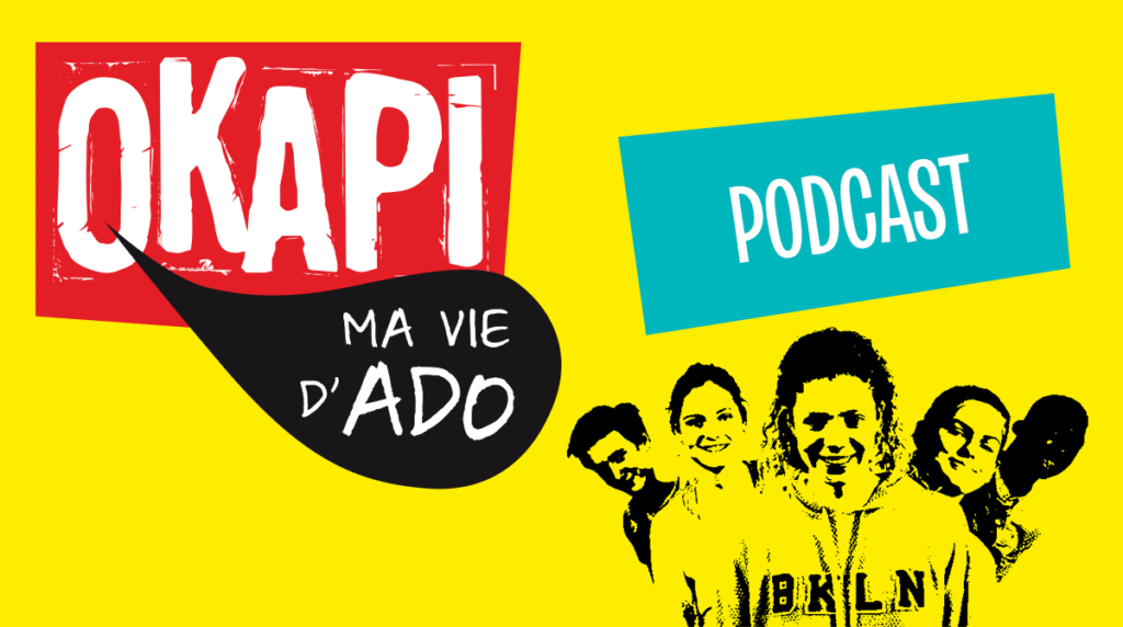 Ma vie d’ado – magazine Okapi