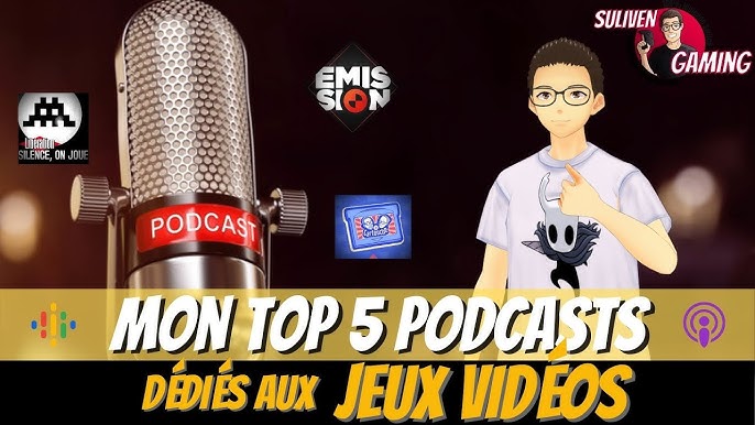 Top 5 des meilleurs podcasts jeux vidéo en français